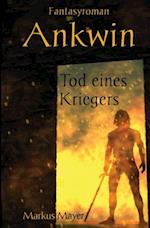 Ankwin - Tod Eines Kriegers