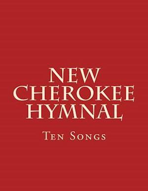 New Cherokee Hymnal