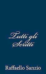 Tutti Gli Scritti