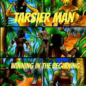 Tarsier Man: Winning In The Beginning