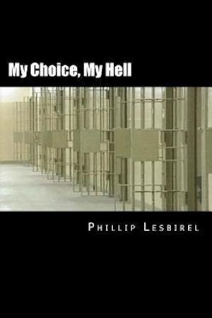 My Choice, My Hell