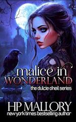 Malice In Wonderland: The Dulcie O'Neil Series 