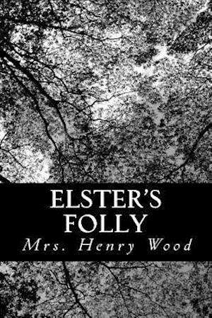 Elster's Folly