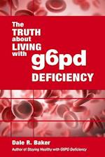 The Truth about Living with G6pd Deficiency