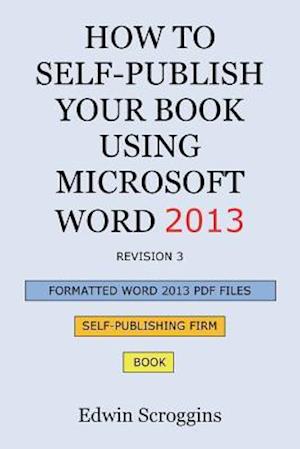 How to Self-Publish Your Book Using Microsoft Word 2013