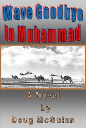 Wave Goodbye to Muhammad