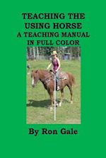 Teaching the using horse