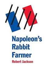 Napoleon's Rabbit Farmer