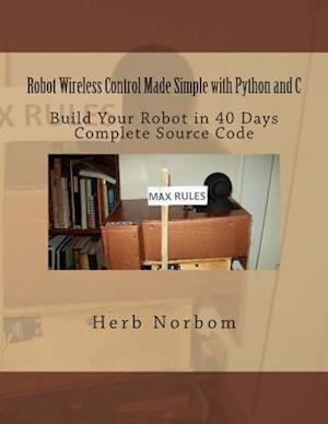 Robot Wireless Control Made Simple with Python and C