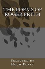 The Poems of Roger Frith