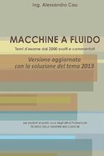 Macchine a Fluido - Temi d'Esame Dal 2000 Svolti E Commentati