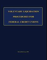 Voluntary Liquidation Procedures for Federal Credit Unions