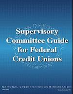 Supervisory Committee Guide for Federal Credit Unions