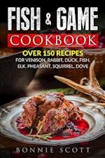 Fish & Game Cookbook