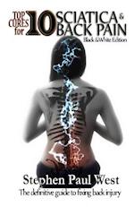 Top Ten Cures for Sciatica and Back Pain