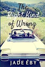 The Right Kind of Wrong