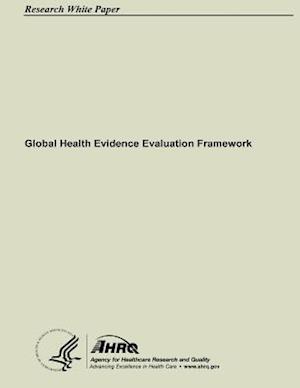 Global Health Evidence Evaluation Framework