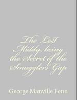 The Lost Middy, Being the Secret of the Smugglers' Gap