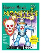 Horror Movie Monsters Colouring Book