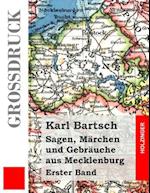 Sagen, Märchen Und Gebräuche Aus Mecklenburg (Großdruck)