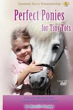 Perfect Ponies for Tiny Tots