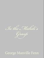 In the Mahdi's Grasp