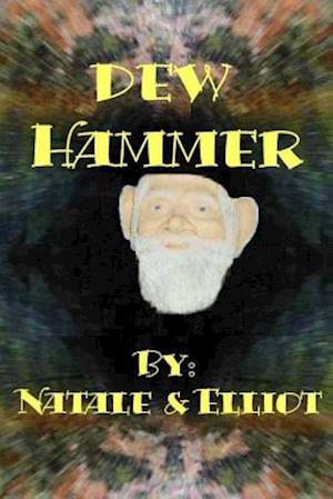 Dew Hammer