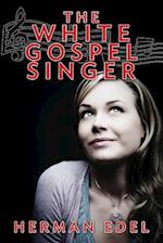 The White Gospel Singer