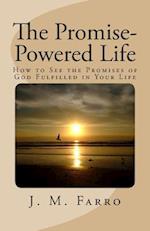 The Promise-Powered Life