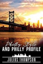 Philly Style and Philly Profile