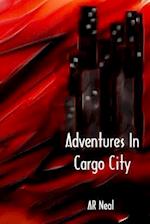 Adventures in Cargo City