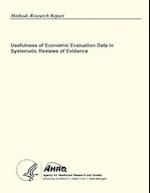 Usefulness of Economic Evaluation Data in Systematic Reviews of Evidence