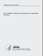 Use of Mixed Treatment Comparisons in Systematic Reviews