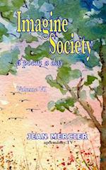 IMAGINE SOCIETY: A POEM A DAY - Volume 6: Jean Mercier's A Poem A Day Series 