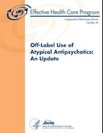 Off-Label Use of Atypical Antipsychotics