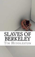 Slaves of Berkeley
