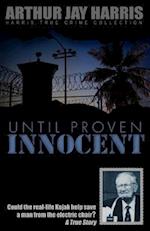 Until Proven Innocent: Could the real-life Kojak help save a man from the electric chair? 