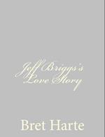 Jeff Briggs's Love Story