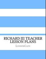 Richard III Teacher Lesson Plans