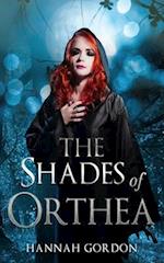 The Shades of Orthea: Book One 