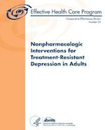 Nonpharmacologic Interventions for Treatment-Resistant Depression in Adults
