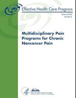 Multidisciplinary Pain Programs for Chronic Noncancer Pain