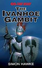 The Ivanhoe Gambit