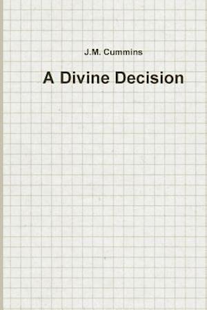 A Divine Decision