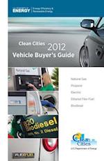 2012 Clean Cities Vehicle Buyers Guide