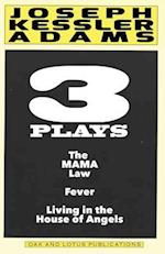 Three Plays by Joseph K. Adams