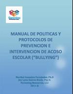 Manual de Politicas Y Protocolos Para El Manejo de Acoso Escolar Bullying