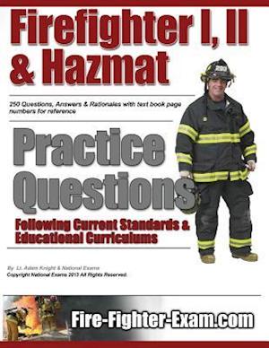 Firefighter I, II and Hazmat Practice Questions