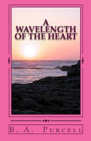 A Wavelength of the Heart