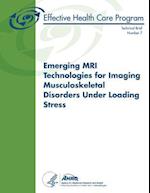 Emerging MRI Technologies for Imaging Musculoskeletal Disorders Under Loading Stress